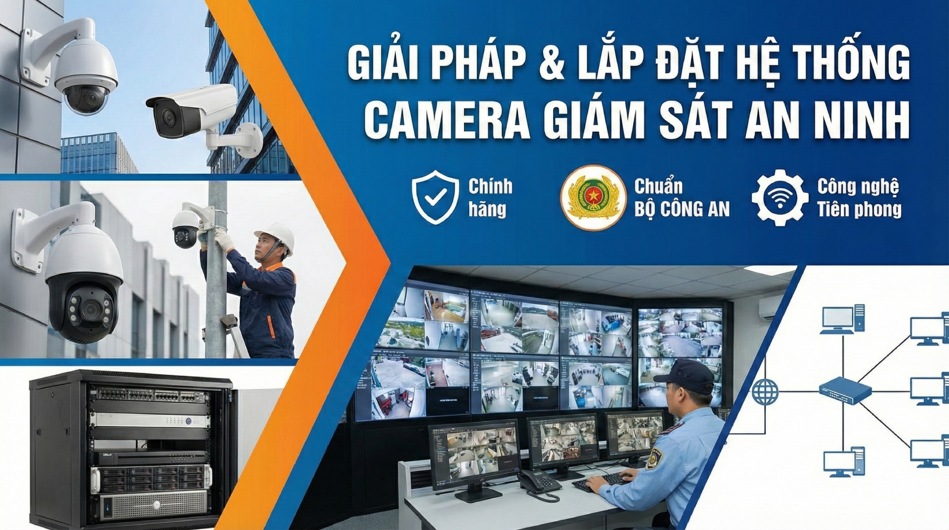 Dịch vụ cung cấp giải pháp & Lắp đặt hệ thống camera giám sát an ninh